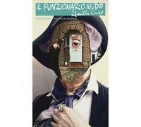 IL FUNZIONARIO NUDO - CRISP QUENTIN - Accento