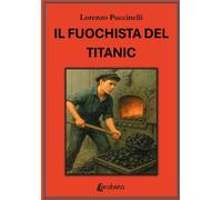 Il fuochista del Titanic - [EBS Print]