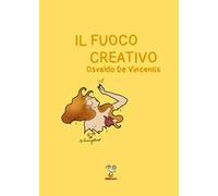 Il fuoco creativo
