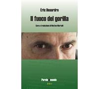 Il fuoco del gorilla