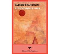 Il fuoco della luna