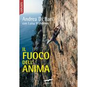 Il fuoco dell'anima [Paperback] [May 27, 2021] Di Bari, Andrea and Mandrino, Lui