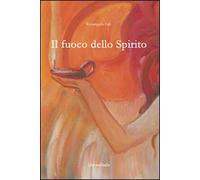 Il fuoco dello spirito