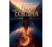 Il fuoco di Echidna