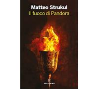 Il fuoco di Pandora