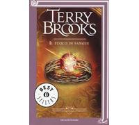 Il fuoco di sangue. Gli oscuri segreti di Shannara (Vol. 2)