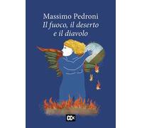 Il fuoco, il deserto e il diavolo