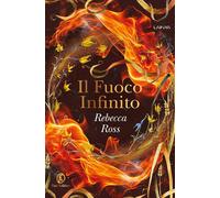 Il fuoco infinito [Paperback] [May 20, 2025] Ross, Rebecca and Cresti, Stefano A