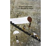Il fuoco nel cuore e il diavolo in corpo. La partecipazione come attivazione sociale