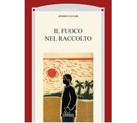 Il fuoco nel raccolto - [Il Cerchio]