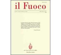 Il fuoco. Rivista poetica e civile. Luglio-dicembre 2010 vol. 27-28