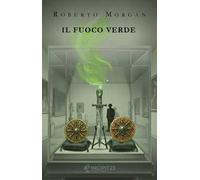 Il fuoco verde