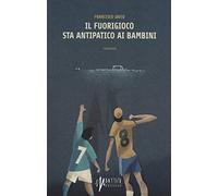 Il fuorigioco sta antipatico ai bambini