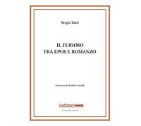 Il «Furioso» fra epos e romanzo