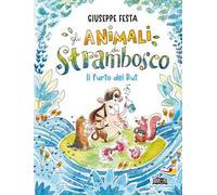 Il furto del Rut. Gli animali di Strambosco