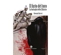 Il furto del toro. La battaglia dello Zillastro - 2025 - Kimerik