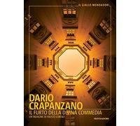 Il furto della Divina Commedia. Un'indagine di Fausto Lorenzi