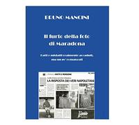 Il furto della foto di Maradona: Per Aurora volume quarto