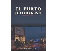 Il Furto di Ferragosto