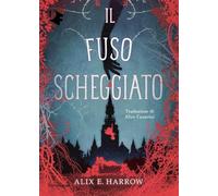 Il fuso scheggiato