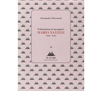 Il futurista in incognito. Mario Nannini (1895-1918).