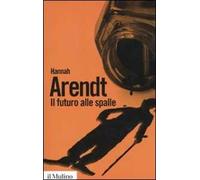 Il futuro alle spalle