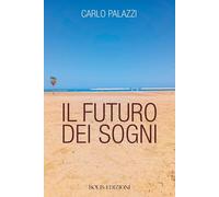Il futuro dei sogni