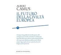 Il futuro della civiltà europea