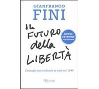 Il futuro della libertà. Consigli non richiesti ai nati nel 1989