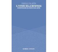 Il futuro della metafisica. Un'interpretazione dell'eredità di Karl Jaspers