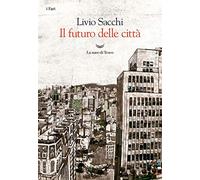 Il futuro delle città