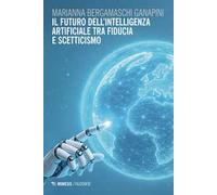 Il futuro dell'intelligenza artificiale tra fiducia e scetticismo