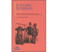 Il futuro di Darwin. L'uomo