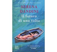 Il futuro di una volta