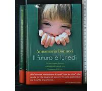 Il futuro è lunedì