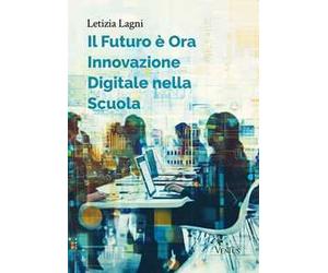 Il futuro è ora: innovazione digitale nella scuola
