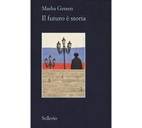 Il futuro è storia