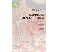 Il gabbiano prende il volo. Piombino e la siderurgia (1897-1920)