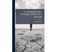 Il Galantuomo, Ovvero I Diritti E I Doveri