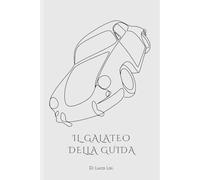 Il Galateo Della Guida