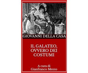 Il Galateo ovvero dei costumi