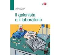 Il galenista e il laboratorio