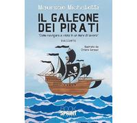 Il galeone dei pirati. «Come navigare a vista in un mare di lavoro»