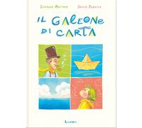 Il galeone di carta. Ediz. a colori [Hardcover] [Oct 28, 2024] Marrone, Giuseppe