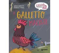 Il galletto Maciste. Ediz. a colori