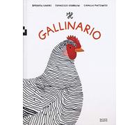 Il gallinario. Ediz. a colori