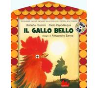 Il gallo bello. Ediz. illustrata. Con CD Audio