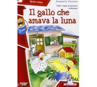 Il gallo che amava la luna