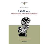 Il gallurese. Profilo storico e notazioni filologiche