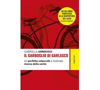 IL GARBUGLIO DI GARLASCO - AMBROSIO GABRIELLA - Rubbettino